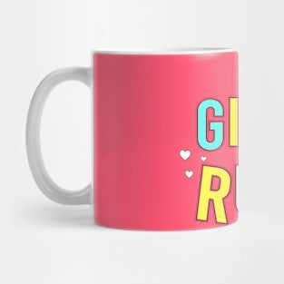 Girls Rule - Inspiration Positive Girly Quote Artwork !! Mug